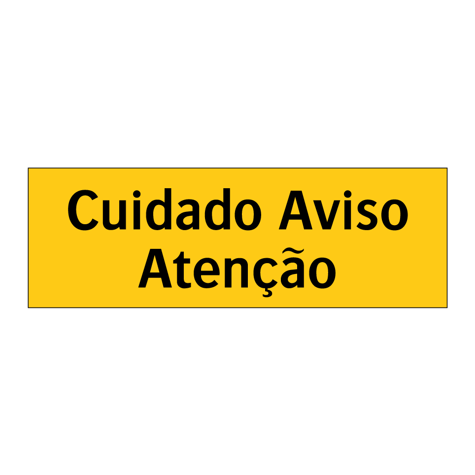 Cuidado Aviso Atenção
